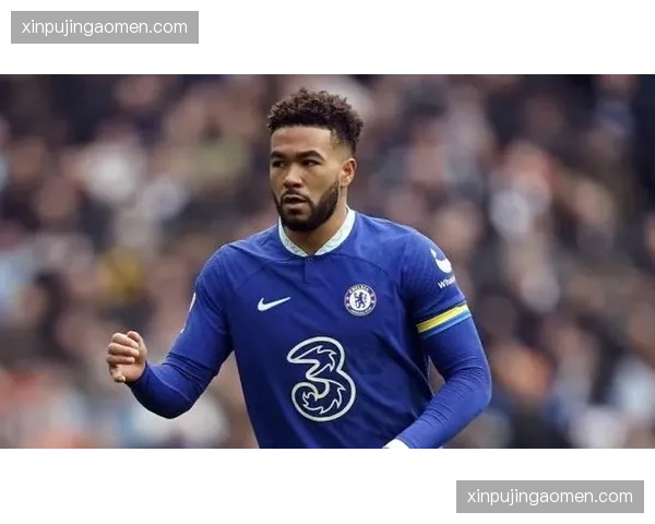 切尔西队长里斯詹姆斯腿筋伤势好转，预计四月复出